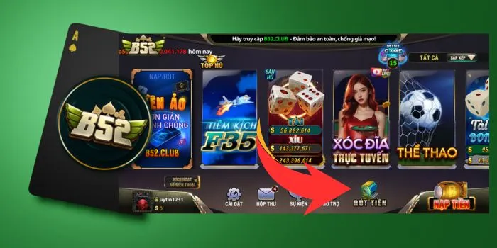 Rút tiền B52 - 4 bước chi tiết nên biết để tránh mất vốn